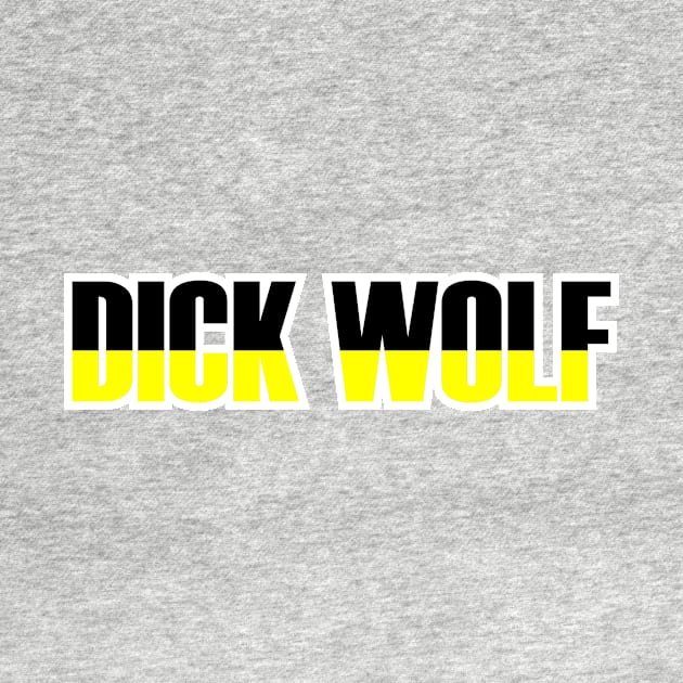 Dick Wolf by Abd Official Store